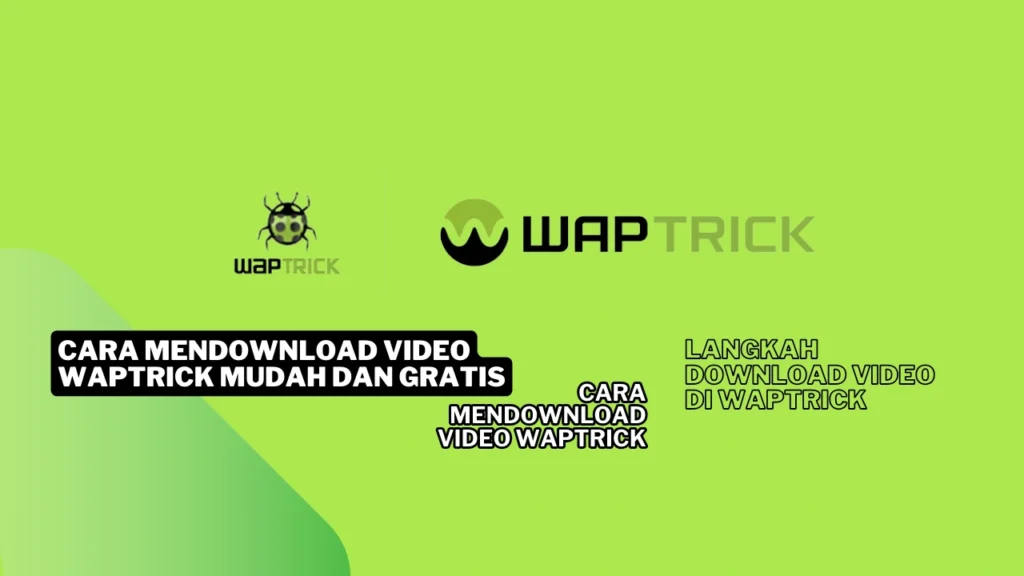 Cara Mendownload Video Waptrick Mudah dan Gratis