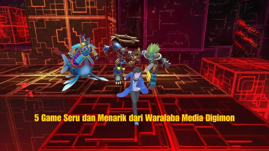 5 Game Seru dan Menarik dari Waralaba Media Digimon