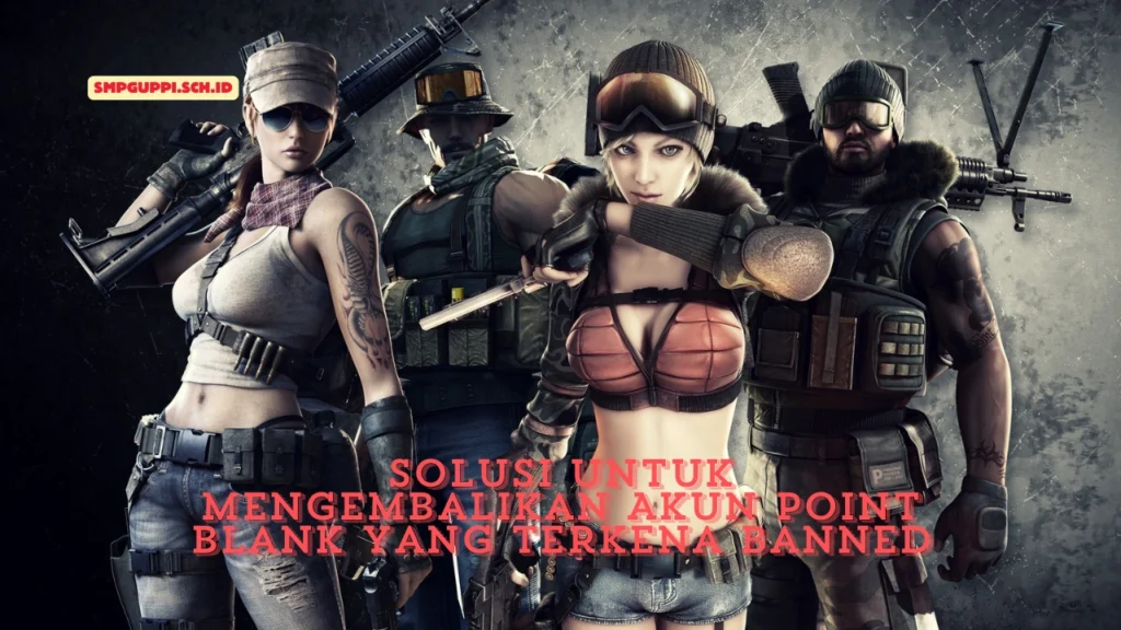 Solusi untuk Mengembalikan Akun Point Blank yang di Banned